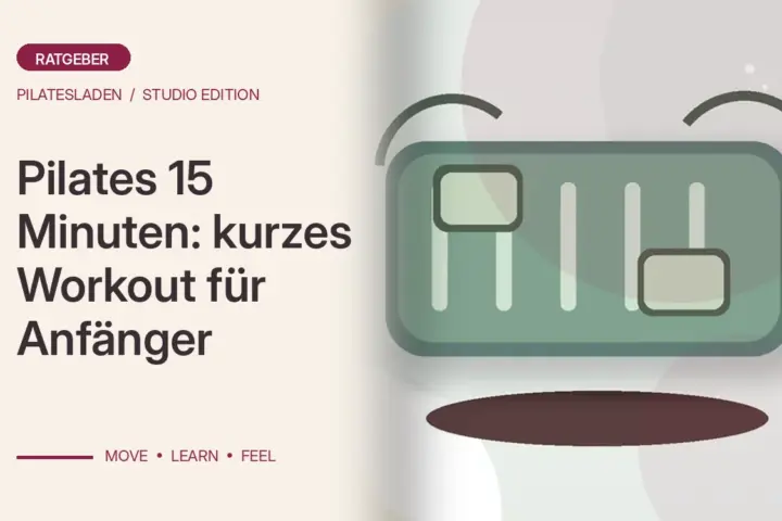 Pilates 15 Minuten: kurzes Workout für Anfänger