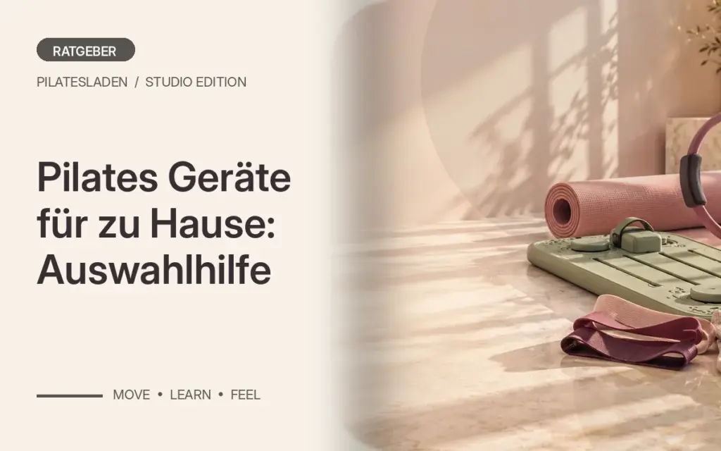 Pilates Geräte für zu Hause: Auswahlhilfe