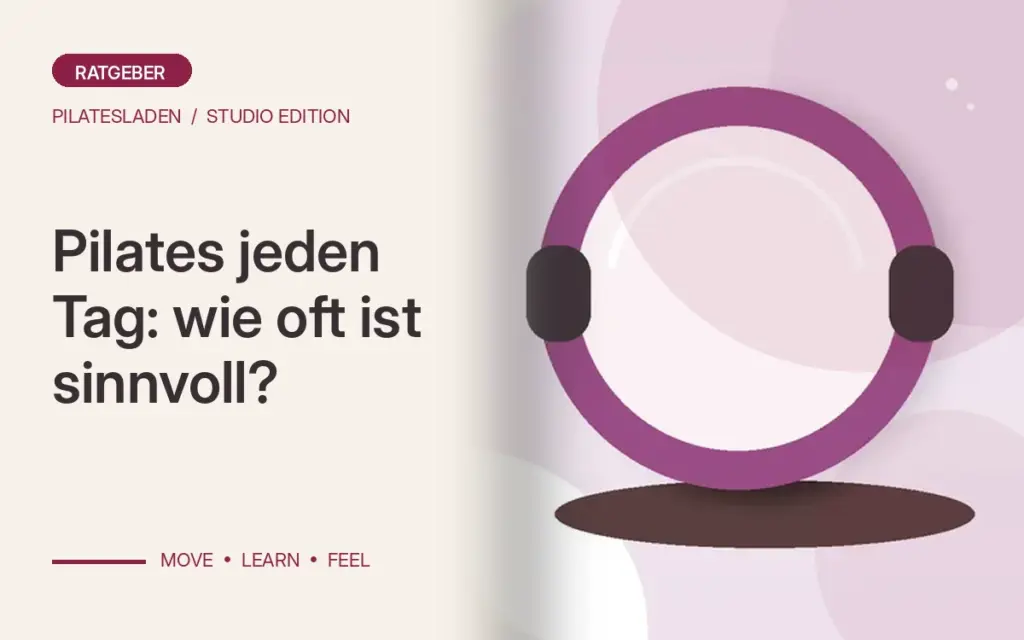 Pilates jeden Tag: wie oft ist sinnvoll?