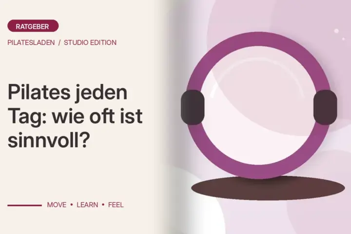 Pilates jeden Tag: wie oft ist sinnvoll?