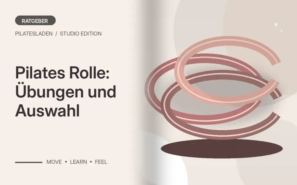 Pilates Rolle: Übungen und Auswahl