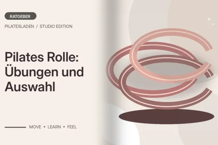 Pilates Rolle: Übungen und Auswahl