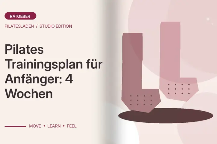Pilates Trainingsplan für Anfänger: 4 Wochen