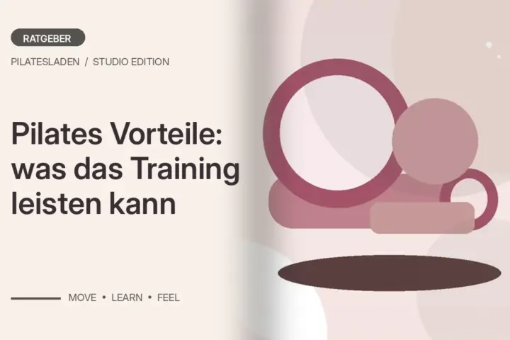 Pilates Vorteile: was das Training leisten kann