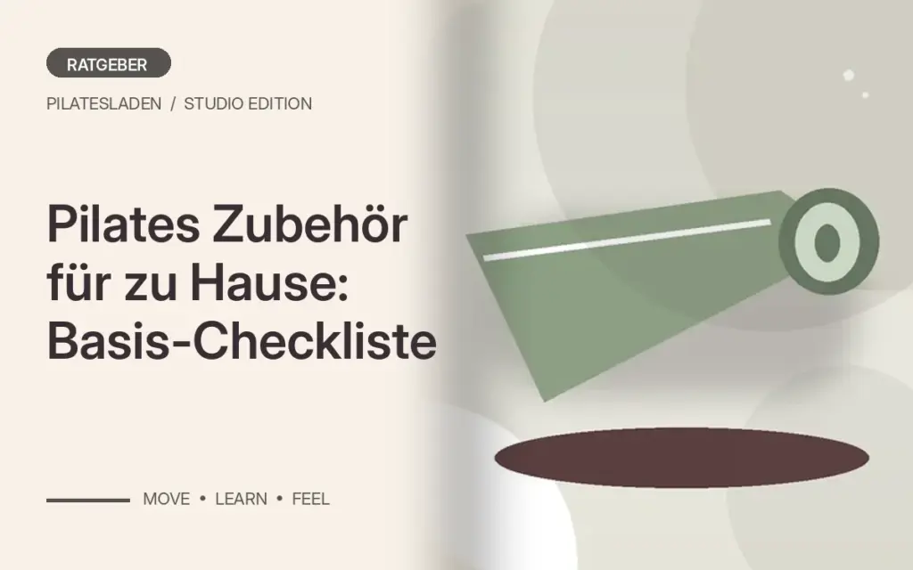 Pilates Zubehör für zu Hause: Basis-Checkliste