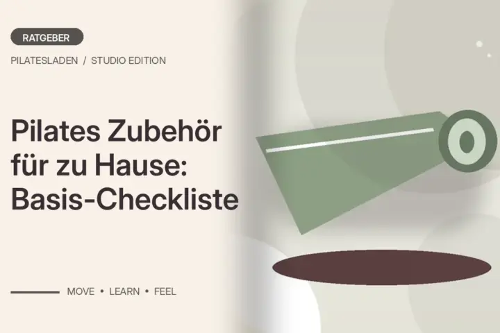 Pilates Zubehör für zu Hause: Basis-Checkliste