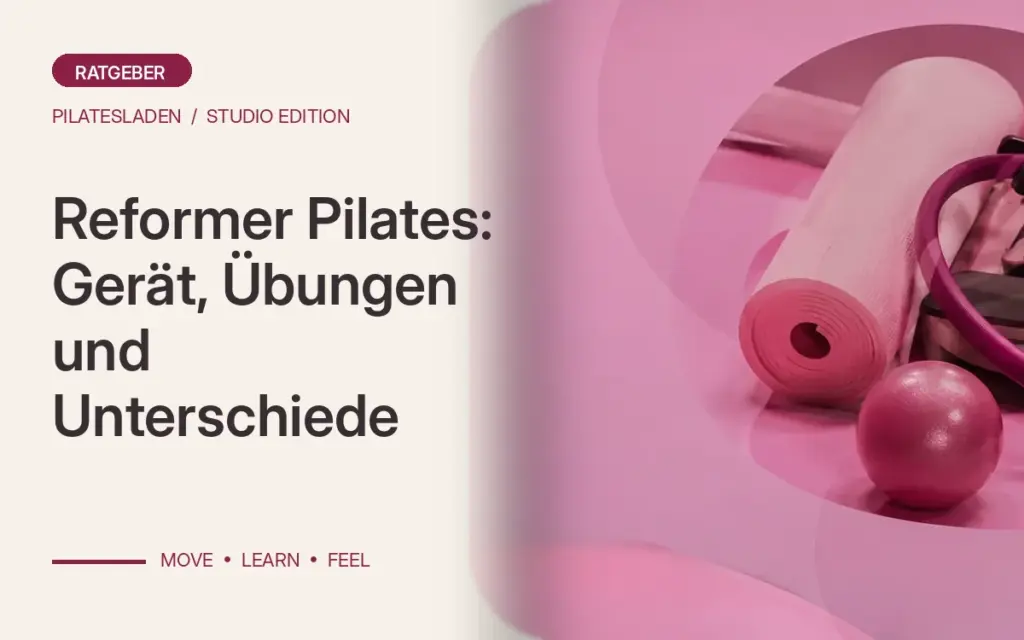 Reformer Pilates: Gerät, Übungen und Unterschiede