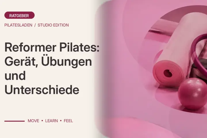 Reformer Pilates: Gerät, Übungen und Unterschiede